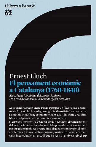 PENSAMENT ECONOMIC A CATALUNYA 1760 / 1840, EL | 9788429763645 | LLUCH, ERNEST | Llibreria L'Illa - Llibreria Online de Mollet - Comprar llibres online