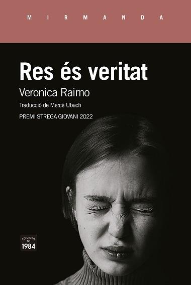 RES ÉS VERITAT | 9788418858536 | RAIMO, VERONICA | Llibreria L'Illa - Llibreria Online de Mollet - Comprar llibres online