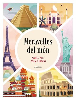 MERAVELLES DEL MÓN | 9788418592362 | CELLI, DANIELA | Llibreria L'Illa - Llibreria Online de Mollet - Comprar llibres online