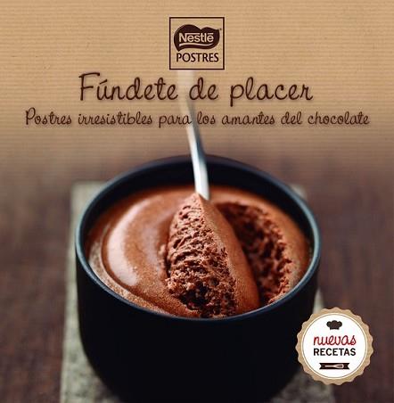 FÚNDETE DE PLACER | 9788416489473 | NESTLÉ POSTRES | Llibreria L'Illa - Llibreria Online de Mollet - Comprar llibres online