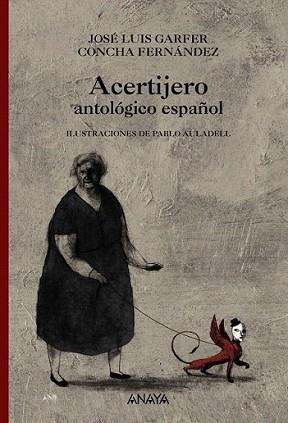 ACERTIJERO ANTOLÓGICO ESPAÑOL | 9788466776912 | GARFER, JOSÉ LUIS/FERNÁNDEZ, CONCHA | Llibreria L'Illa - Llibreria Online de Mollet - Comprar llibres online