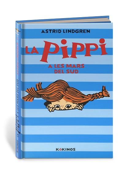 PIPPI A LES MARS DEL SUD, LA | 9788417742164 | LINDGREN, ASTRID | Llibreria L'Illa - Llibreria Online de Mollet - Comprar llibres online