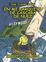 EN MI BARQUITO DE CASCARA DE NUEZ | 9788494465598 | IRIONDO, JOSÉ | Llibreria L'Illa - Llibreria Online de Mollet - Comprar llibres online