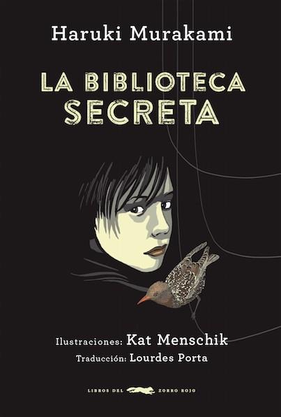 BIBLIOTECA SECRETA, LA | 9788494291807 | MURAKAMI, HARUKI/ MENSCHIK, KAT | Llibreria L'Illa - Llibreria Online de Mollet - Comprar llibres online