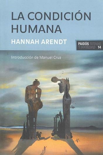 CONDICION HUMANA, LA | 9788475098555 | HANNAH ARENDT | Llibreria L'Illa - Llibreria Online de Mollet - Comprar llibres online