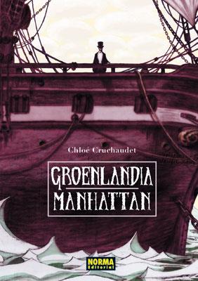 GROENLANDIA - MANHATTAN | 9788467904017 | CRUCHAUDET, CHLOE | Llibreria L'Illa - Llibreria Online de Mollet - Comprar llibres online