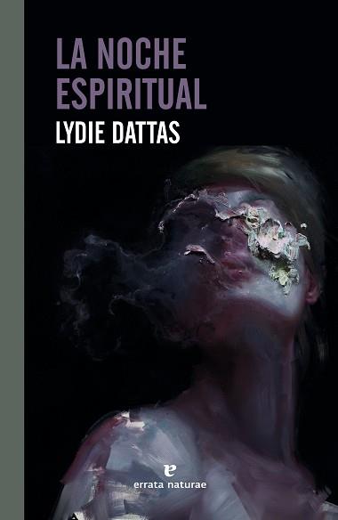 NOCHE ESPIRITUAL, LA | 9788417800895 | DATTAS, LYDIE | Llibreria L'Illa - Llibreria Online de Mollet - Comprar llibres online