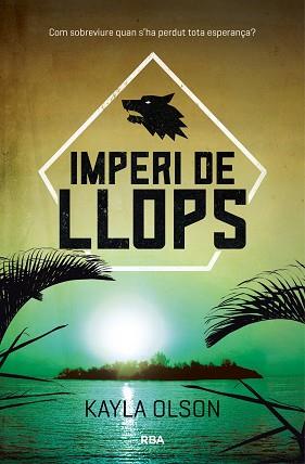 IMPERI DE LLOPS | 9788427212503 | OLSON, KAYLA | Llibreria L'Illa - Llibreria Online de Mollet - Comprar llibres online