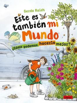 ESTE ES TAMBIÉN MI MUNDO | 9788412311693 | RAIDT, GERDA | Llibreria L'Illa - Llibreria Online de Mollet - Comprar llibres online