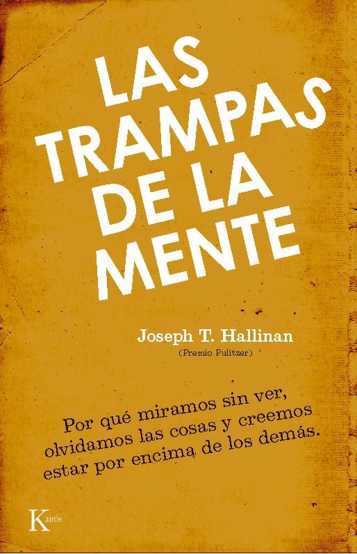 TRAMPAS DE LA MENTE -EN | 9788472457386 | HALLINAN, JOSEPH T. | Llibreria L'Illa - Llibreria Online de Mollet - Comprar llibres online