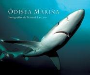 ODISEA MARINA | 9788497851992 | LAZCANO, MANUEL | Llibreria L'Illa - Llibreria Online de Mollet - Comprar llibres online