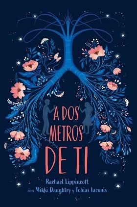 A DOS METROS DE TI | 9788417605025 | LIPPINCOTT, RACHAEL | Llibreria L'Illa - Llibreria Online de Mollet - Comprar llibres online