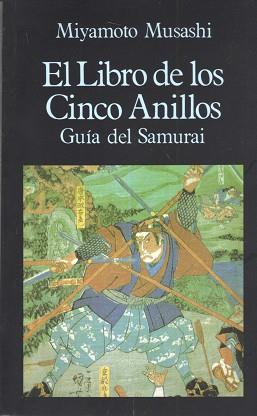 LIBRO DE LOS CINCO ANILLOS, EL : GUIA DEL SAMURAI | 9788485639854 | MUSASHI, MIYAMOTO | Llibreria L'Illa - Llibreria Online de Mollet - Comprar llibres online