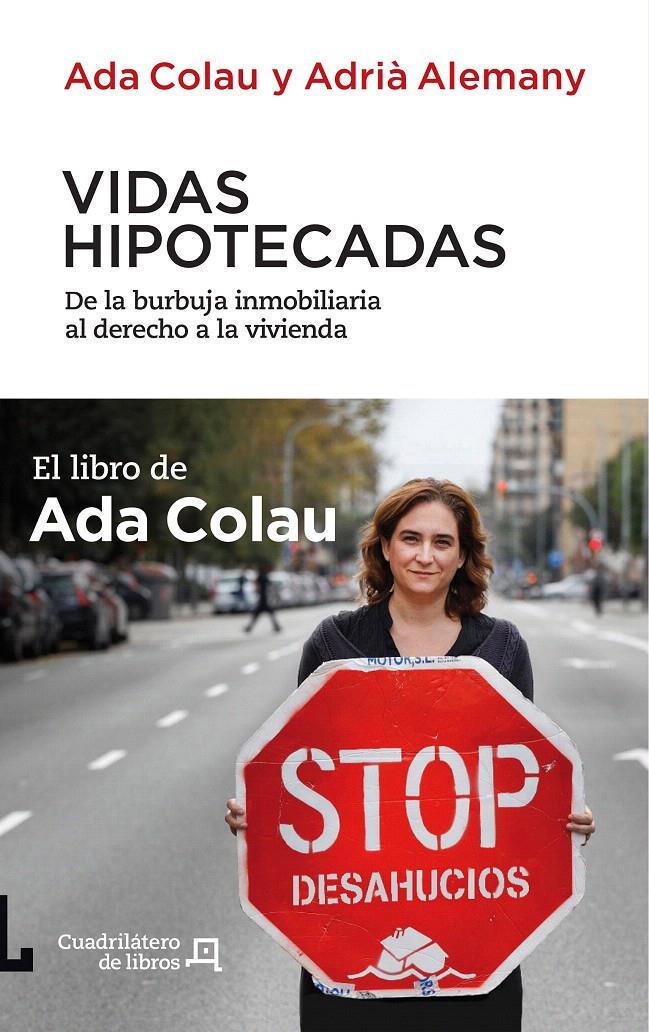 VIDAS HIPOTECADAS | 9788494003738 | COLAU BALLANO, ADA/ALEMANY SALAFRANCA, ADRIÀ | Llibreria L'Illa - Llibreria Online de Mollet - Comprar llibres online