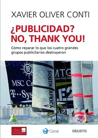 PUBLICIDAD NO THANK YOU | 9788423427246 | OLIVER CONTI, XAVIER | Llibreria L'Illa - Llibreria Online de Mollet - Comprar llibres online