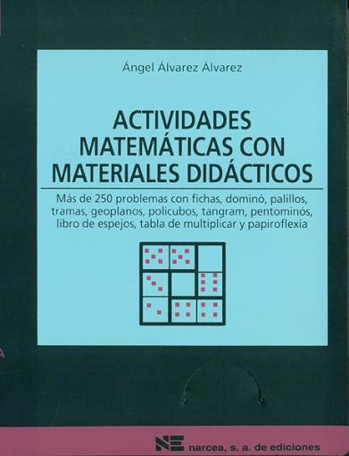 ACTIVIDADES MATEMATICAS CON MATERIALES DIDACTICOS | 9788427711556 | ALVAREZ ALVAREZ, ANGEL