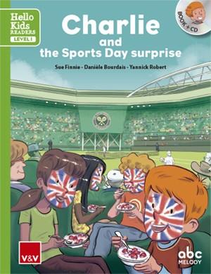 CHARLIE AND THE SPORTS DAY SURPRISE (HELLO KIDS) | 9788468238791 | ABC MELODY EDITIONS/ABC MELODY EDITIONS | Llibreria L'Illa - Llibreria Online de Mollet - Comprar llibres online