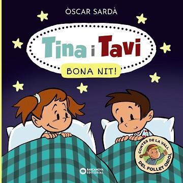 TINA I TAVI. BONA NIT! | 9788448959340 | SARDÀ, ÒSCAR | Llibreria L'Illa - Llibreria Online de Mollet - Comprar llibres online