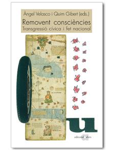 REMOVENT CONSCIENCIES | 9788492542215 | VELASCO, ANGEL / QUIM GIBERT | Llibreria L'Illa - Llibreria Online de Mollet - Comprar llibres online