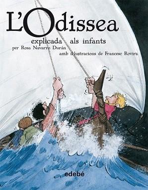 ODISSEA EXPLICADA ALS INFANTS, L' | 9788423693221 | NAVARRO-DURAN, ROSA | Llibreria L'Illa - Llibreria Online de Mollet - Comprar llibres online