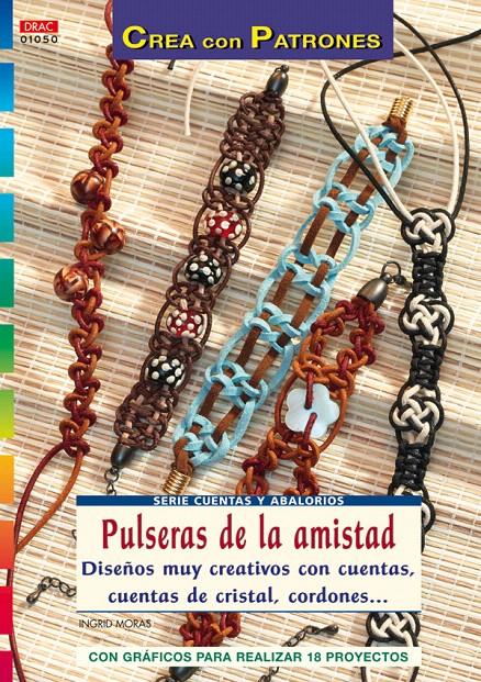 PULSERAS DE LA AMISTAD | 9788498741162 | MORAS, INGRID | Llibreria L'Illa - Llibreria Online de Mollet - Comprar llibres online