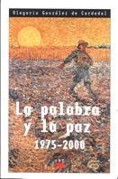 PALABRA Y LA PAZ | 9788428816014 | GONZALEZ DE CARDEDAL, OLEGARIO | Llibreria L'Illa - Llibreria Online de Mollet - Comprar llibres online