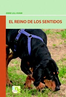 REINO DE LOS SENTIDOS, EL | 9788493460983 | LILL KVAM, ANNE | Llibreria L'Illa - Llibreria Online de Mollet - Comprar llibres online