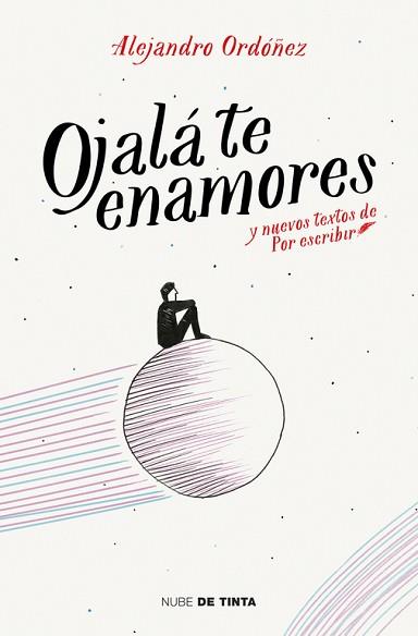 OJALÁ TE ENAMORES | 9788416588213 | ORDOÑEZ PERALES, ALEJANDRO | Llibreria L'Illa - Llibreria Online de Mollet - Comprar llibres online