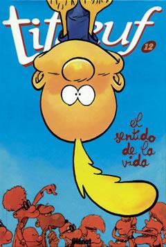 TITEUF 12 : EL SENTIDO DE LA VIDA | 9788483576823 | ZEP | Llibreria L'Illa - Llibreria Online de Mollet - Comprar llibres online