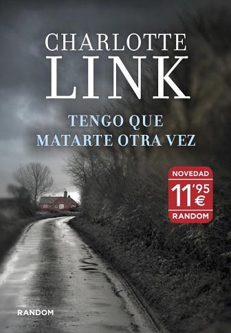 TENGO QUE MATARTE OTRA VEZ | 9788415725114 | LINK, CHARLOTTE | Llibreria L'Illa - Llibreria Online de Mollet - Comprar llibres online