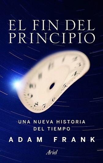 FIN DEL PRINCIPIO, EL | 9788434400542 | FRANK, ADAM | Llibreria L'Illa - Llibreria Online de Mollet - Comprar llibres online