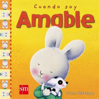 CUANDO SOY AMABLE | 9788467516807 | MORONEY, TRACE | Llibreria L'Illa - Llibreria Online de Mollet - Comprar llibres online