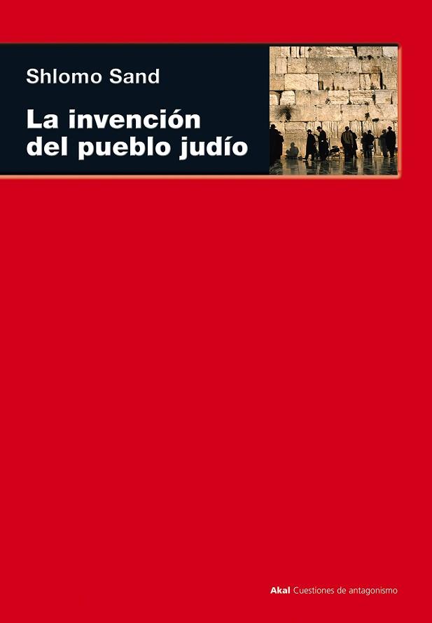 INVENCIÓN DEL PUEBLO JUDÍO, LA | 9788446032311 | SAND, SHLOMO | Llibreria L'Illa - Llibreria Online de Mollet - Comprar llibres online