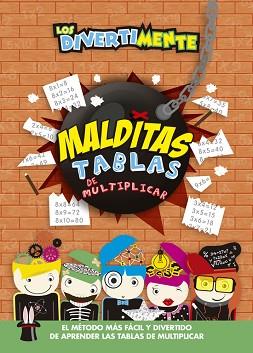 MALDITAS TABLAS DE MULTIPLICAR | 9788437200996 | Llibreria L'Illa - Llibreria Online de Mollet - Comprar llibres online