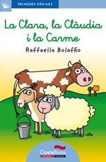 CLARA LA CLAUDIA I LA CARME, LA | 9788489625129 | BOLAFFIO, RAFFAELLLA | Llibreria L'Illa - Llibreria Online de Mollet - Comprar llibres online