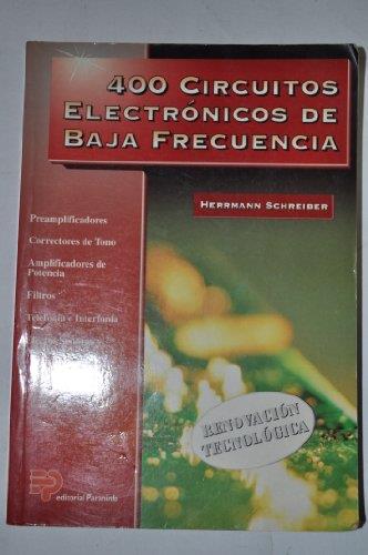 CUATROCIENTOS CIRCUITOS ELECTRONICOS DE BAJA FRECU | 9788428321860 | SCHREIBER, HERRMANN | Llibreria L'Illa - Llibreria Online de Mollet - Comprar llibres online