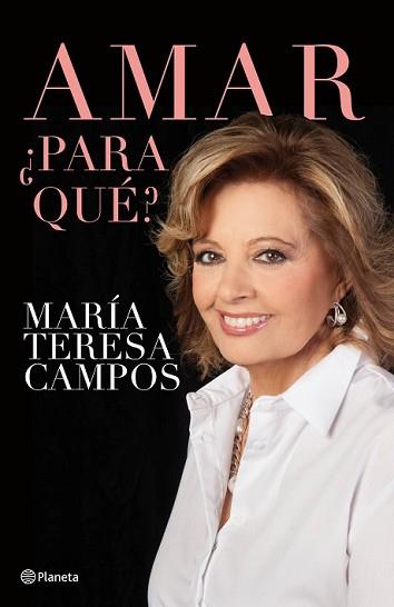 AMAR PARA QUÉ? | 9788408132448 | CAMPOS, MARÍA TERESA  | Llibreria L'Illa - Llibreria Online de Mollet - Comprar llibres online