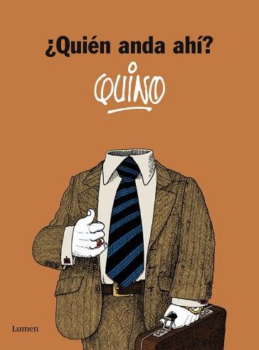 QUIÉN ANDA AHÍ? | 9788426421180 | QUINO