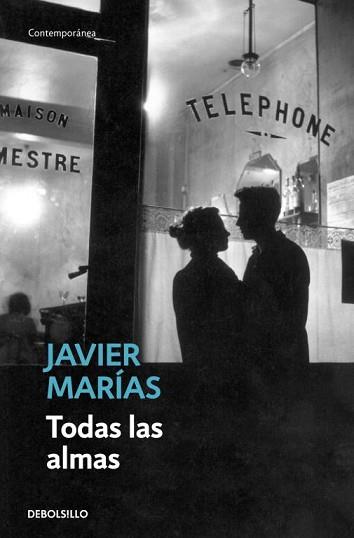 TODAS LAS ALMAS | 9788483461396 | MARIAS, JAVIER | Llibreria L'Illa - Llibreria Online de Mollet - Comprar llibres online