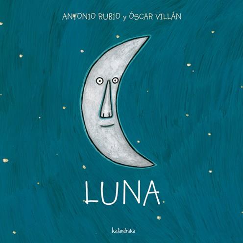 LUNA | 9788493375973 | RUBIO, ANTONIO / VILLAN, OSCAR | Llibreria L'Illa - Llibreria Online de Mollet - Comprar llibres online