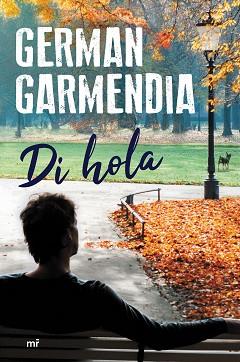 DI HOLA | 9788427044951 | GARMENDIA, GERMAN | Llibreria L'Illa - Llibreria Online de Mollet - Comprar llibres online