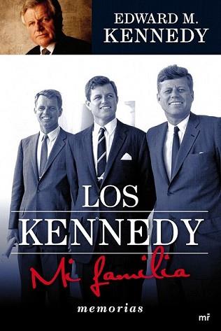 KENNEDY MI FAMILIA, LOS | 9788427036451 | KENNEDY, EDWARD M. | Llibreria L'Illa - Llibreria Online de Mollet - Comprar llibres online