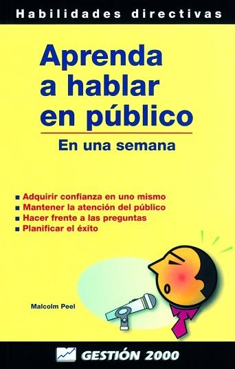 APRENDA A HABLAR EN PUBLICO | 9788480884310 | PEEL, MALCOLM | Llibreria L'Illa - Llibreria Online de Mollet - Comprar llibres online