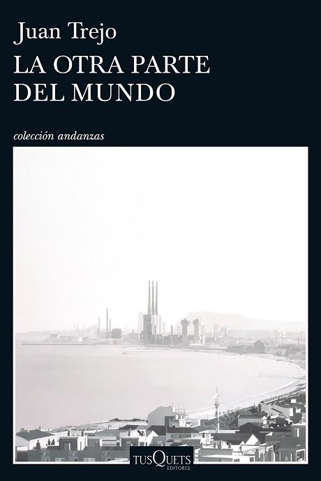 OTRA PARTE DEL MUNDO, LA | 9788490664001 | TREJO, JUAN | Llibreria L'Illa - Llibreria Online de Mollet - Comprar llibres online