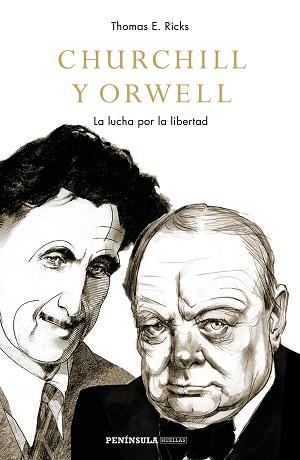 CHURCHILL Y ORWELL | 9788499427201 | RICKS, THOMAS E. | Llibreria L'Illa - Llibreria Online de Mollet - Comprar llibres online