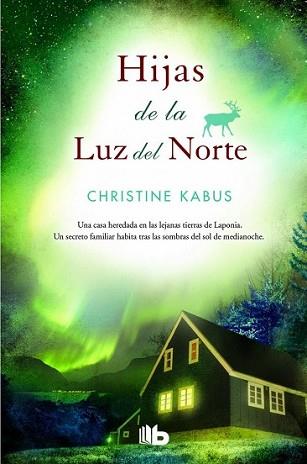 HIJAS DE LA LUZ DEL NORTE | 9788490701201 | KABUS, CHRISTINE | Llibreria L'Illa - Llibreria Online de Mollet - Comprar llibres online