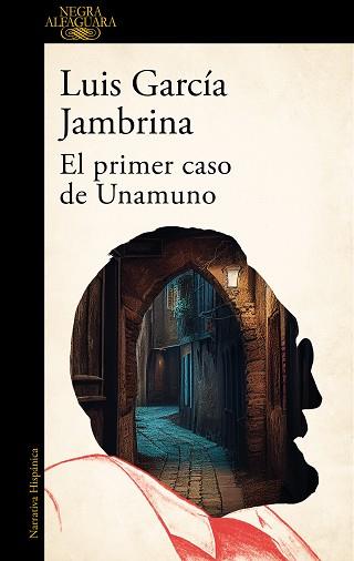 PRIMER CASO DE UNAMUNO, EL | 9788420476766 | GARCÍA JAMBRINA, LUIS | Llibreria L'Illa - Llibreria Online de Mollet - Comprar llibres online