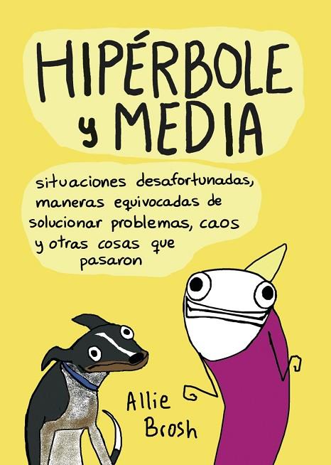 SITUACIONES DESAFORTUNADAS, MANERAS EQUIVOCADAS DE SOLUCIONAR PROBLEMAS, CAOS Y | 9788416223077 | BROSH, ALLIE | Llibreria L'Illa - Llibreria Online de Mollet - Comprar llibres online