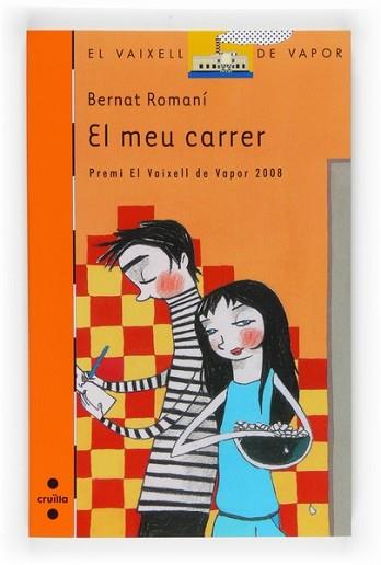 MEU CARRER, EL | 9788466121521 | ROMANÍ, BERNAT | Llibreria L'Illa - Llibreria Online de Mollet - Comprar llibres online