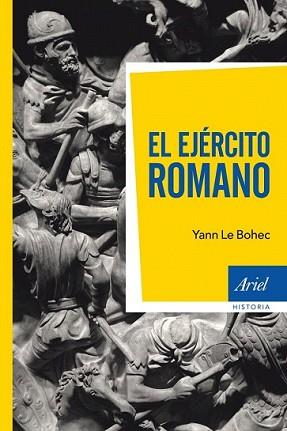 EJÉRCITO ROMANO, EL | 9788434411821 | LE BOHEC, YANN | Llibreria L'Illa - Llibreria Online de Mollet - Comprar llibres online